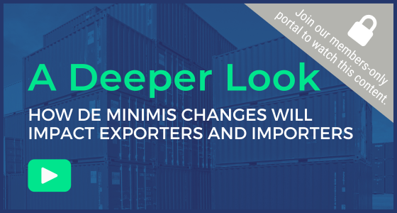 A Deeper Look: How De Minimis Changes Will Impact Exporters and Importers